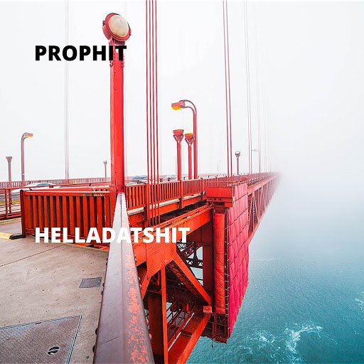 Prophit альбом HELLadATSHIT