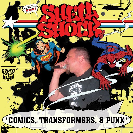 Shell Shock альбом Comics, Transformers, & Punk