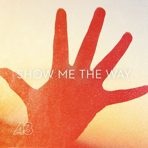 a3 альбом Show Me the Way to Love