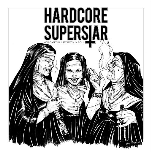 Hardcore Superstar альбом You Can't Kill My Rock 'n Roll