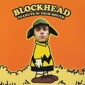 Blockhead альбом Peanuts In Your Mouth