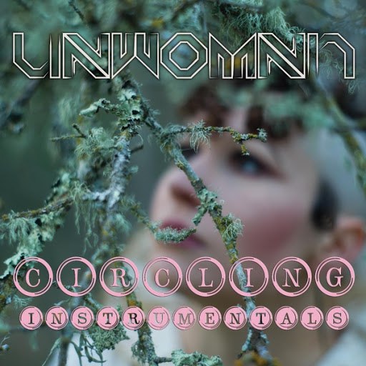 Альбом Unwoman Circling Instrumentals