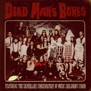 Альбом Dead Man's Bones Dead Man's Bones (feat. the Silverlake Conservatory of Music Children's Choir)