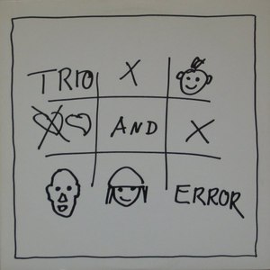 Trio альбом Trio And Error