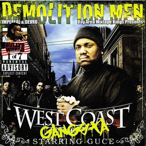 Guce альбом Demolition Men Present : West Coast Gangsta Starring Guce