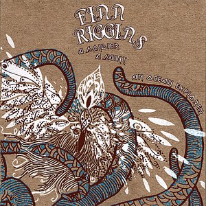 Finn Riggins альбом A Soldier, A Saint, An Ocean Explorer