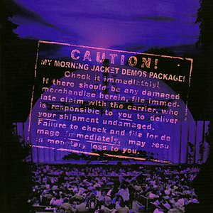 Альбом My Morning Jacket At Dawn & Tennessee Fire Demos Package
