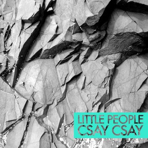 Little People альбом Csay Csay