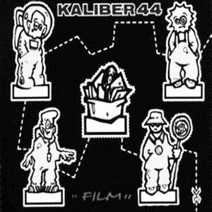 kaliber 44 альбом Film
