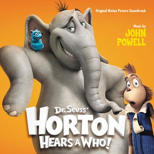 John Powell альбом Horton Hears A Who!