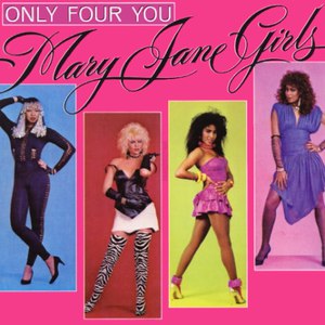 Mary Jane Girls альбом Only Four You