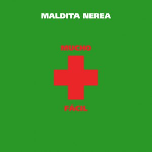 maldita nerea альбом Mucho + Facil