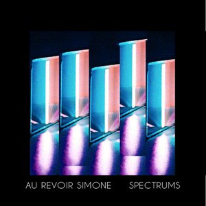 Au Revoir Simone альбом Spectrums (Remixes)