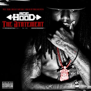Ace Hood альбом The Statement