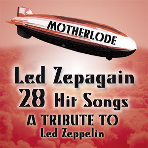 Led ZepAgain альбом Motherlode: A Tribute to Led Zeppelin