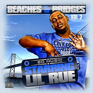 Lil Rue альбом Beaches & Bridges Vol. 2