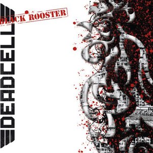 Deadcell альбом Black Rooster