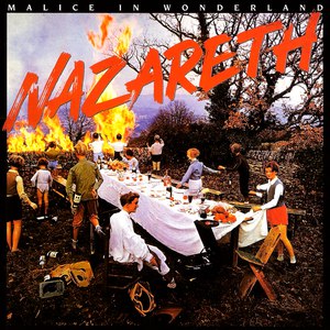Nazareth альбом Malice In Wonderland