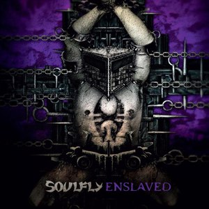 Soulfly альбом Enslaved
