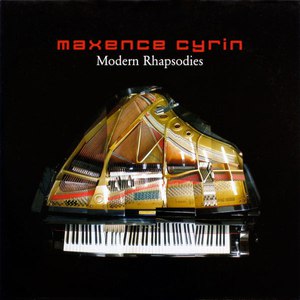 Альбом Maxence Cyrin Modern Rhapsodies