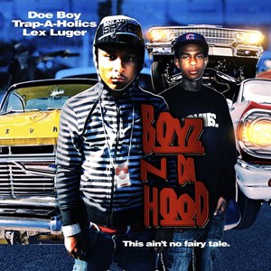 Doe Boy альбом Boyz In Da Hood