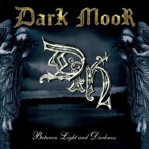 Dark Moor альбом Between Light and Darkness