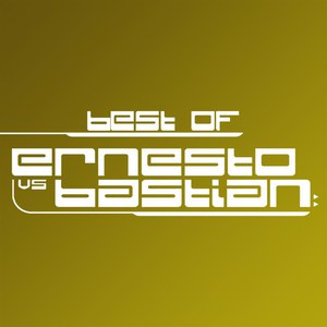 Ernesto альбом Best Of Ernesto vs Bastian
