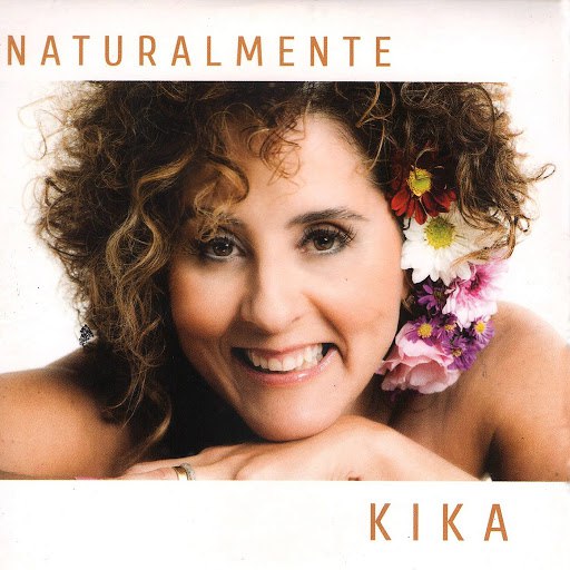 Kika альбом Naturalmente