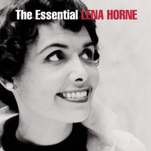 Lena Horne альбом The Essential Lena Horne - The RCA Years