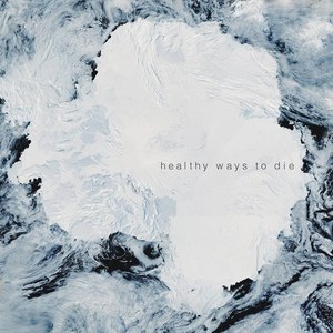 Pedestrian альбом Healthy Ways to Die