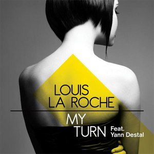 Louis La Roche альбом My Turn