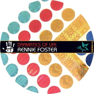 Rennie Foster альбом Dramatics of Life EP