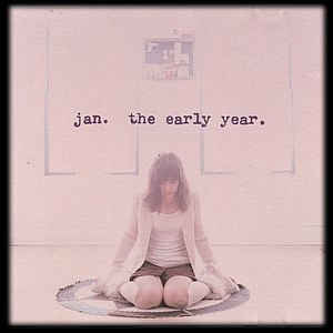 jan альбом the early year