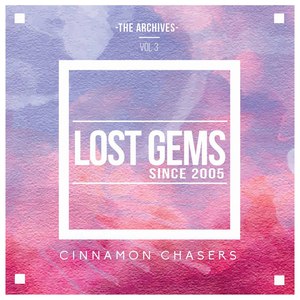 Cinnamon Chasers альбом The Archives, Vol. 3: Lost Gems Since 2005