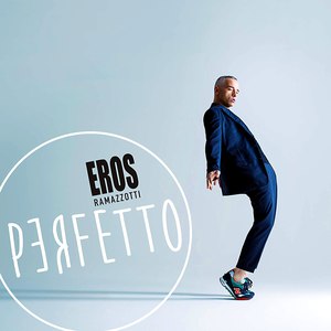 Eros Ramazzotti альбом Perfetto