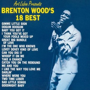 Brenton Wood альбом 18 Best