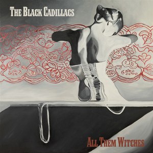 The Black Cadillacs альбом All Them Witches