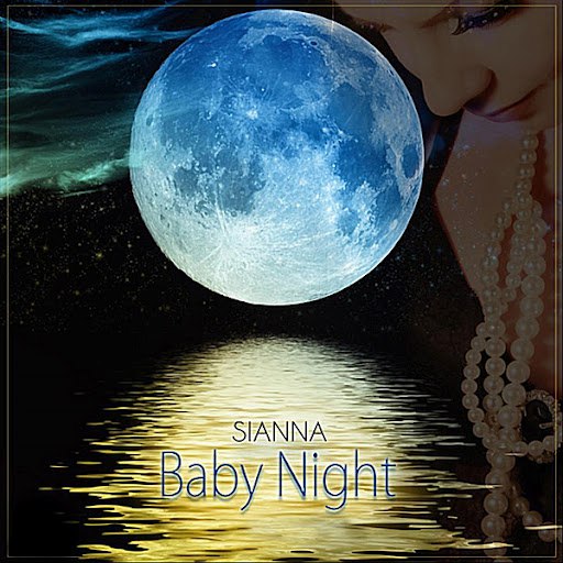 Sianna альбом Baby Night