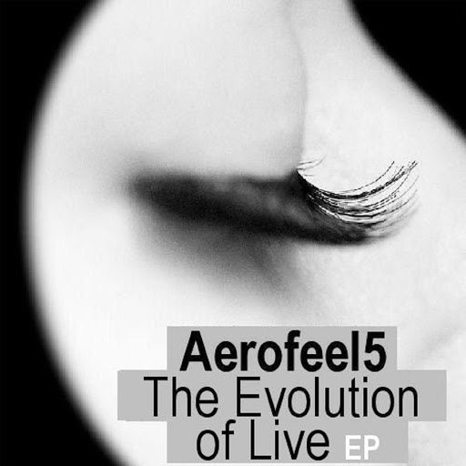 Aerofeel5 альбом The Evolution of Live