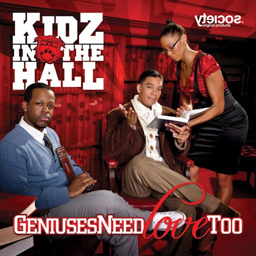 Kidz In The Hall альбом Geniuses Need Love Too
