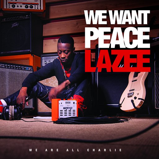 Lazee альбом We want peace