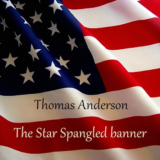 Thomas Anderson альбом The Star Spangled Banner