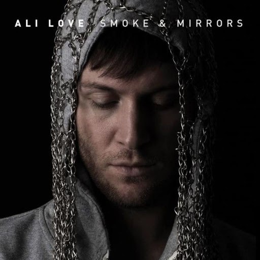 Ali Love альбом Smoke and Mirrors