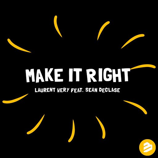 Laurent Wery альбом Make it Right feat. Sean Declase