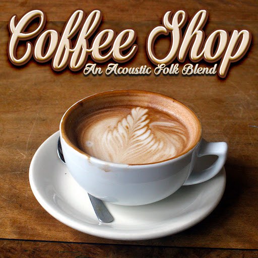 Extreme Music альбом Coffee Shop: A Blend of Folk & Acoustic