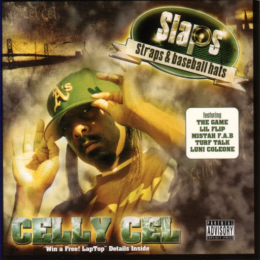Celly Cel альбом Slaps, Straps & Baseball Hats