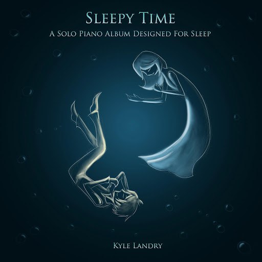Kyle Landry альбом Sleepy Time