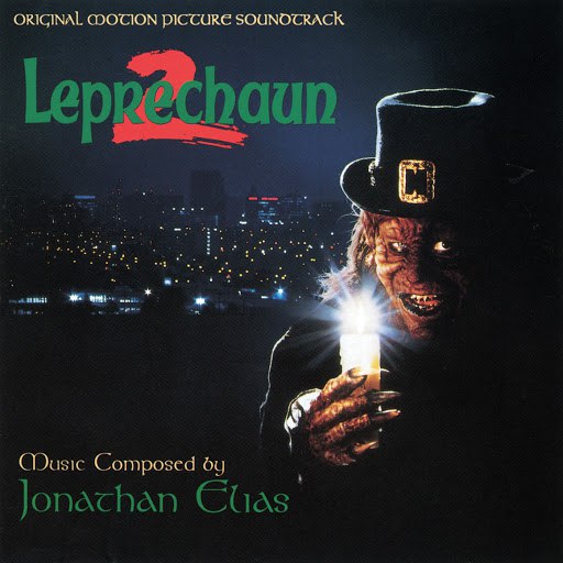 Jonathan Elias альбом Leprechaun 2 (Original Motion Picture Soundtrack)