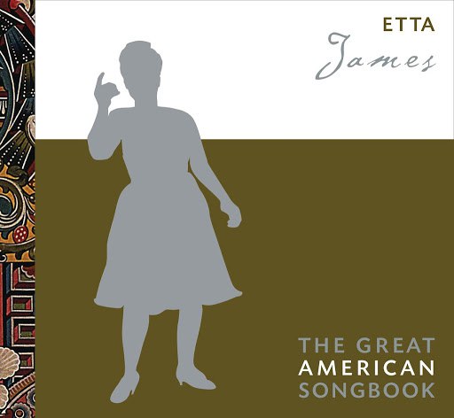 Etta James альбом The Great American Songbook