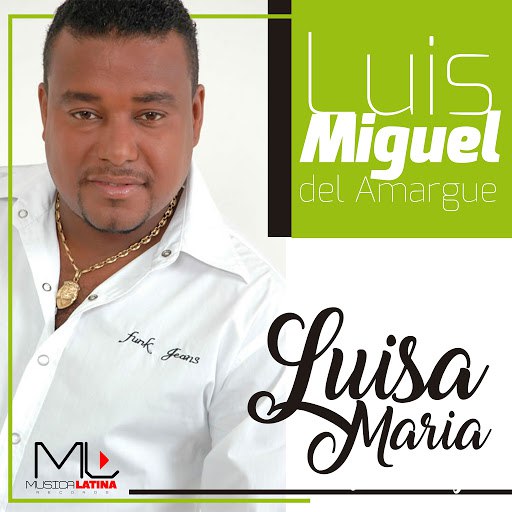 Luis Miguel Del Amargue альбом Luis Maria